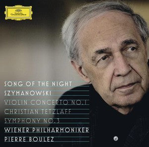 Karol Szymanowski - Christian Tetzlaff, Wiener Philharmoniker, Pierre Boulez : Violin Concerto No. 1 / Symphony No. 3 "Song Of The Night" (2xCD, Album, Dlx, Pre)