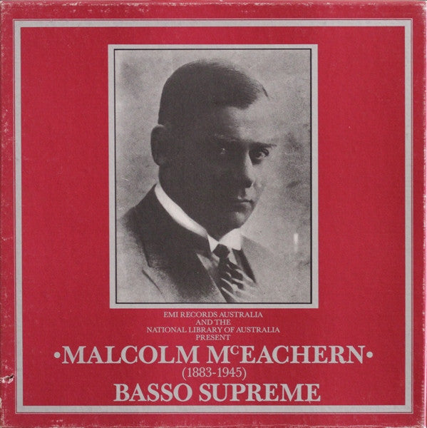 Malcolm McEachern : Malcolm McEachern Basso Supreme (1883-1945) (3xLP, Comp, Mono + Box)