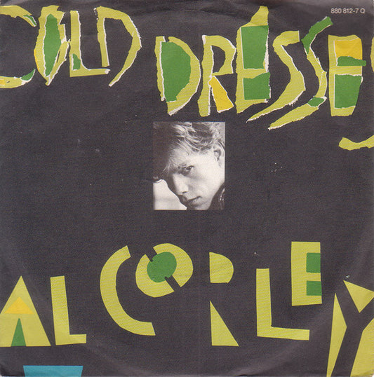 Al Corley : Cold Dresses (7", Single)