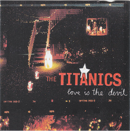 The Titanics (2) : Love Is The Devil (CD, Album)