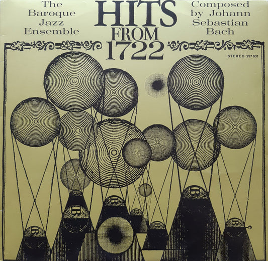 The Baroque Jazz Ensemble, Johann Sebastian Bach : Hits From 1722 (LP, Album)