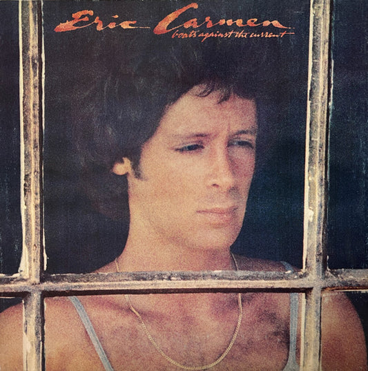 Eric Carmen : Boats Against The Current (LP, Album, Gat)