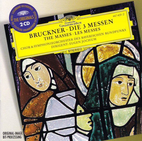 Anton Bruckner - Chor Des Bayerischen Rundfunks & Symphonie-Orchester Des Bayerischen Rundfunks, Eugen Jochum : Die 3 Messen = The Masses = Les Messes (2xCD, Comp, RM)