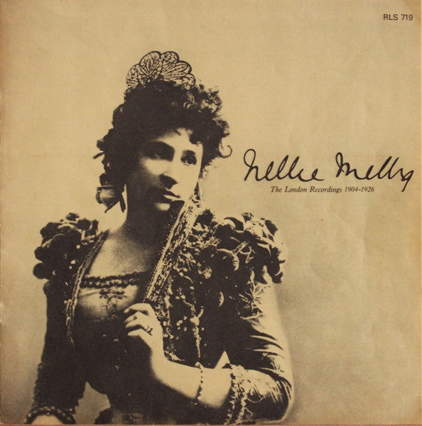Nellie Melba : The London Recordings 1904-1926 (5xLP, Comp, Mono, Ltd + Box)