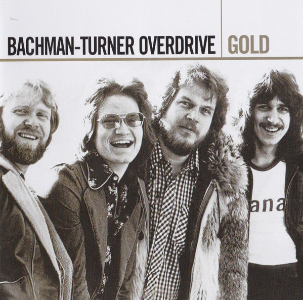 Bachman-Turner Overdrive : Gold (2xCD, Comp, RM)