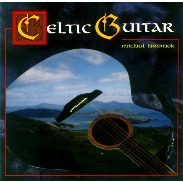 Michal Hromek : Celtic Guitar (CD, Album, RE)