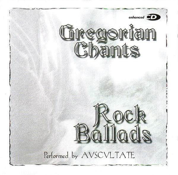 Avscvltate : Gregorian Chants - Rock Ballads (CD, Album, Enh)