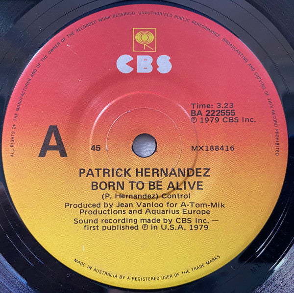 Patrick Hernandez : Born To Be Alive / Too Many People (7", Single)