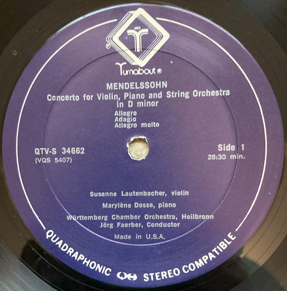 Mendelssohn* - Susanne Lautenbacher • Marylène Dosse*, Württemberg Chamber Orchestra* ; Jörg Faerber : Concerto In D Minor For Violin & Strings / Concerto In D Minor For Violin, Piano & String Orchestra (LP, Quad)