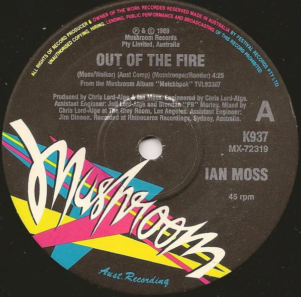 Ian Moss : Out Of The Fire (7", Single, Ltd)