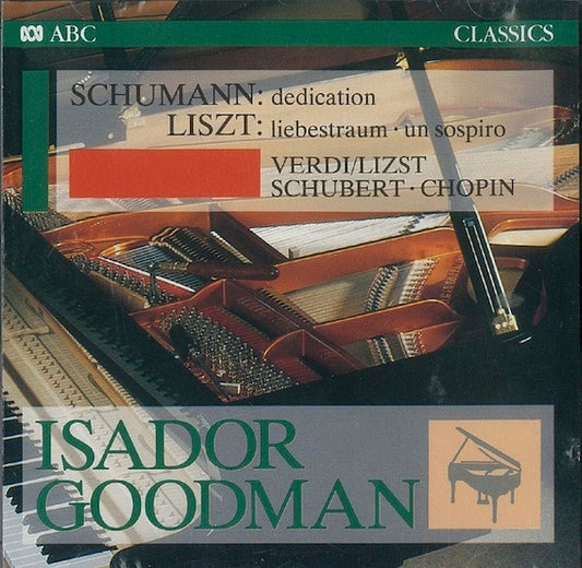 Isador Goodman : Schumann: Dedication - Liszt: Liebestraum (CD, Comp)