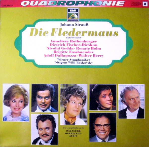 Johann Strauss*, Anneliese Rothenberger, Dietrich Fischer-Dieskau, Nicolai Gedda, Renate Holm, Brigitte Fassbaender, Adolf Dallapozza, Walter Berry, Wiener Symphoniker , Dirigent Willi Boskovsky : Die Fledermaus (Grosser Querschnitt) (LP, Album, Quad)