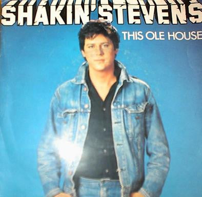 Shakin' Stevens : This Ole House (7")