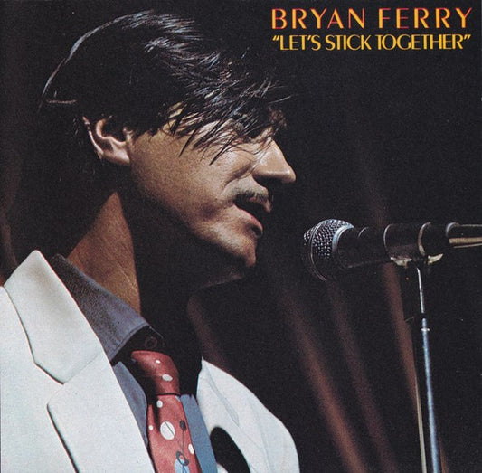 Bryan Ferry : Let's Stick Together (CD, Album, RE)