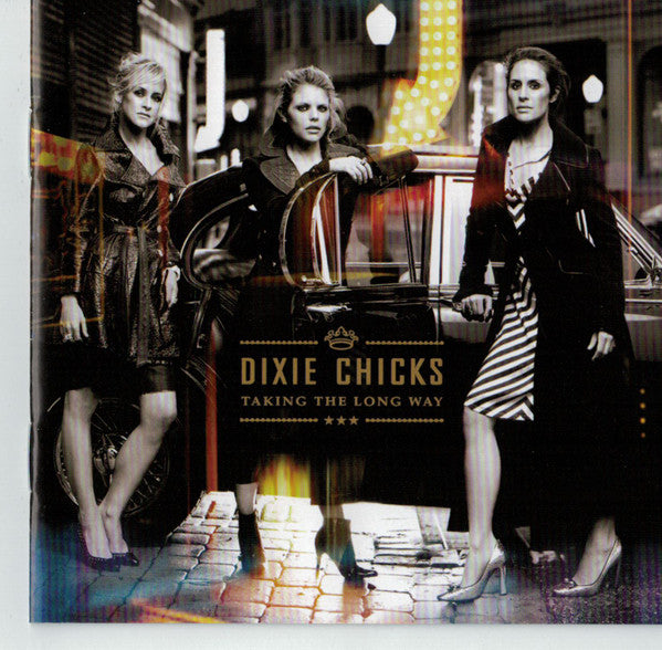 Dixie Chicks : Taking The Long Way (CD, Album)