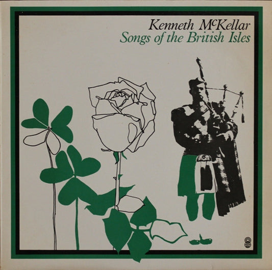 Kenneth McKellar : Songs Of The British Isles (LP, Album, Club)
