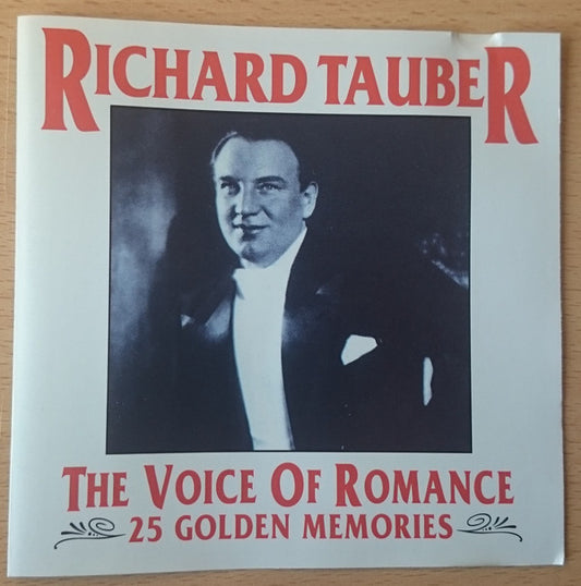 Richard Tauber : The Voice Of Romance (CD, Comp)