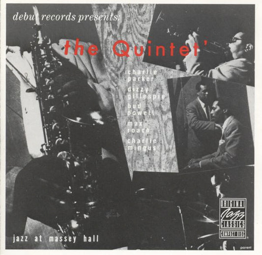 The Quintet : Jazz At Massey Hall (CD, Album, Club, RE)