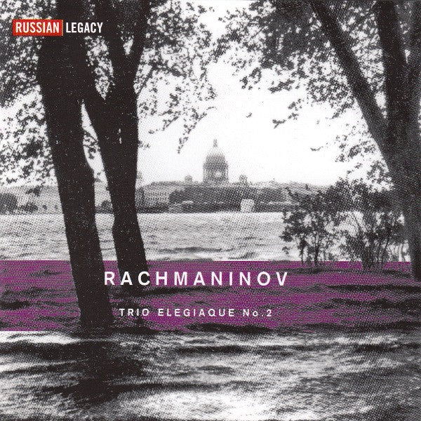 Sergei Vasilyevich Rachmaninoff / Павел Серебряков, Михаил Вайман, Mstislav Rostropovich : Trio Élégiaque No. 2 (CD, Album, RM)