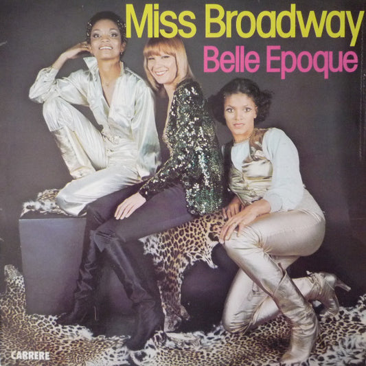 La Belle Epoque* : Miss Broadway (LP, Album, P/Mixed)