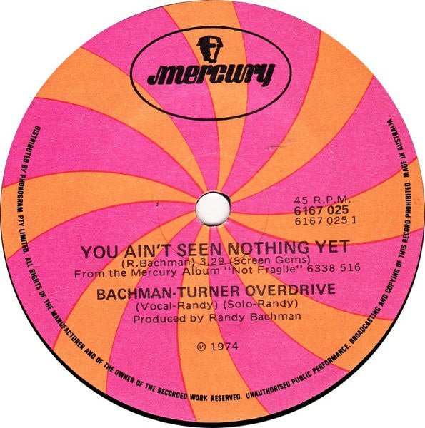 Bachman-Turner Overdrive : You Ain't Seen Nothing Yet (7", Single)