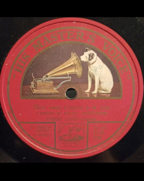 Kirkby Lunn* : Printemps Qui Commence / Mon Cœur S'Ouvre À Ta Voix (Shellac, 12")