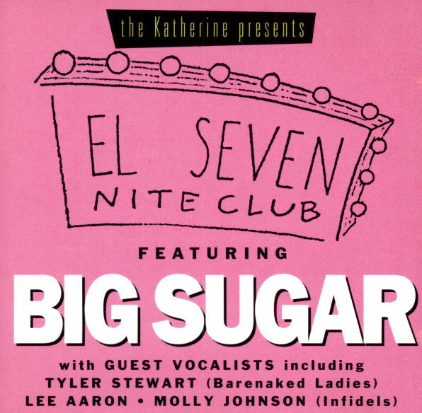 Big Sugar : El Seven Nite Club (CD, Album)