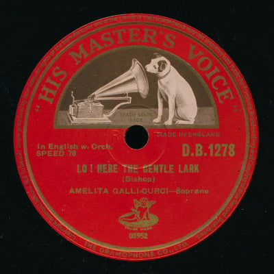 Amelita Galli-Curci : Lo! Here The Gentle Lark / Chanson Solvejg (Shellac, 12")