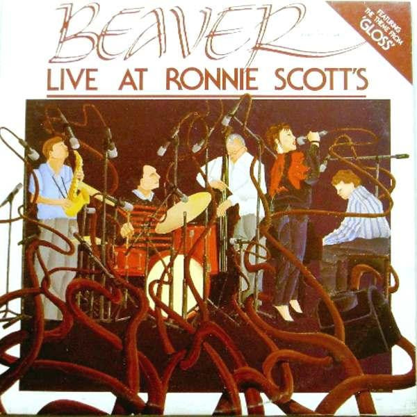 Beaver (3) : Live At Ronnie Scott's (LP)