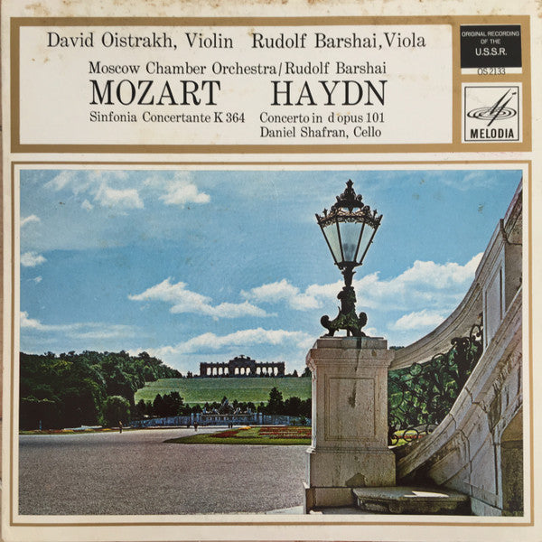 David Oistrach, Rudolf Barshai, Moscow Chamber Orchestra, Daniel Shafran* - Mozart* / Haydn* : Sinfonia Concertante K 364 / Concerto In D Opus 101 (LP, Comp)