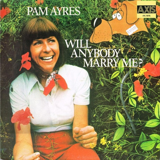 Pam Ayres : Will Anybody Marry Me? (LP, RE)