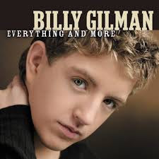 Billy Gilman : Everything And More (CD, Album)
