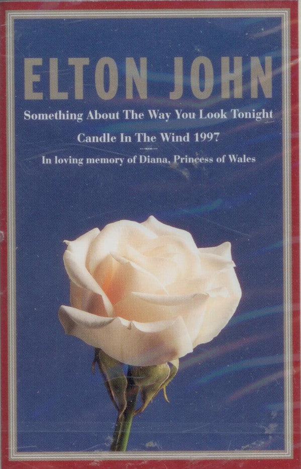 Elton John : Something About The Way You Look Tonight / Candle In The Wind 1997 (Cass, Single, Dol)