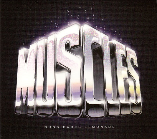 Muscles : Guns Babes Lemonade (CD, Album, Dig)