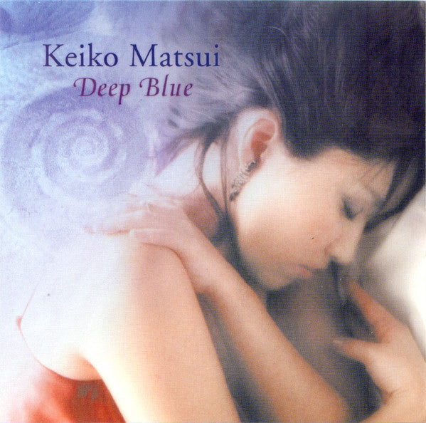 Keiko Matsui : Deep Blue (HDCD, Album, Enh)
