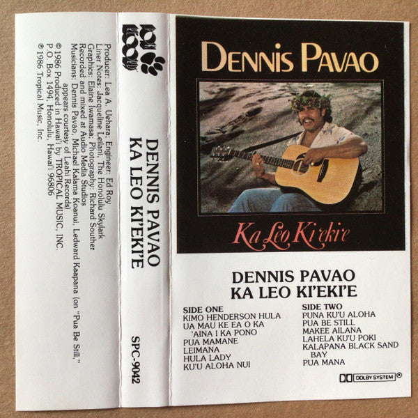 Dennis Pavao : Ka Leo Ki‘eki‘e (Cass, Album)