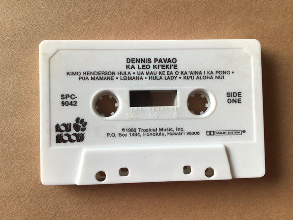 Dennis Pavao : Ka Leo Ki‘eki‘e (Cass, Album)