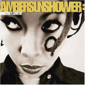 Ambersunshower : Walter T. Smith (CD)