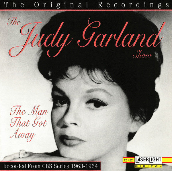 Judy Garland : The Judy Garland Show - The Man That Got Away (CD, Comp)