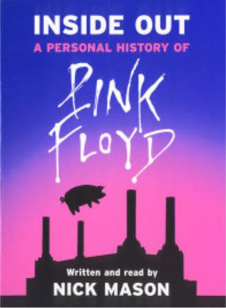 Nick Mason : Inside Out (A Personal History Of Pink Floyd) (3xCD)