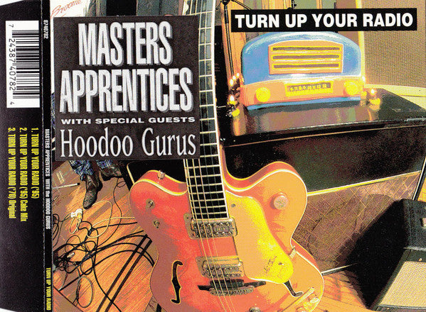 The Master's Apprentices With Hoodoo Gurus : Turn Up Your Radio (CD, Single)