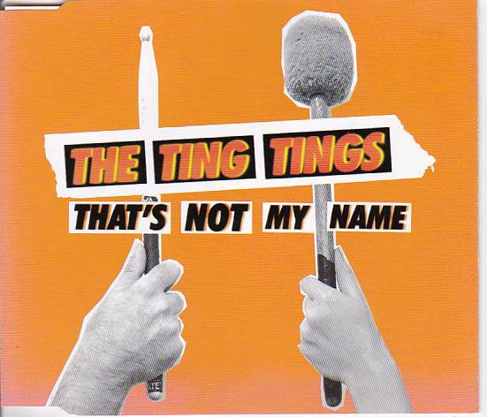 The Ting Tings : That's Not My Name (CD, Single)