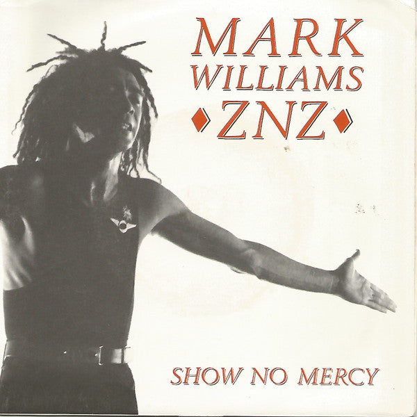 Mark Williams (4) : Show No Mercy (7", Single)
