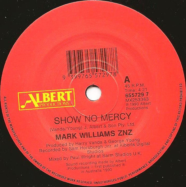 Mark Williams (4) : Show No Mercy (7", Single)