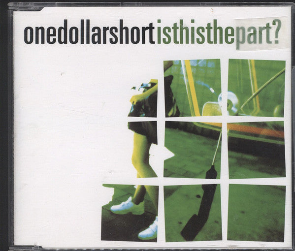 One Dollar Short : Is This The Part? (CD, Single)