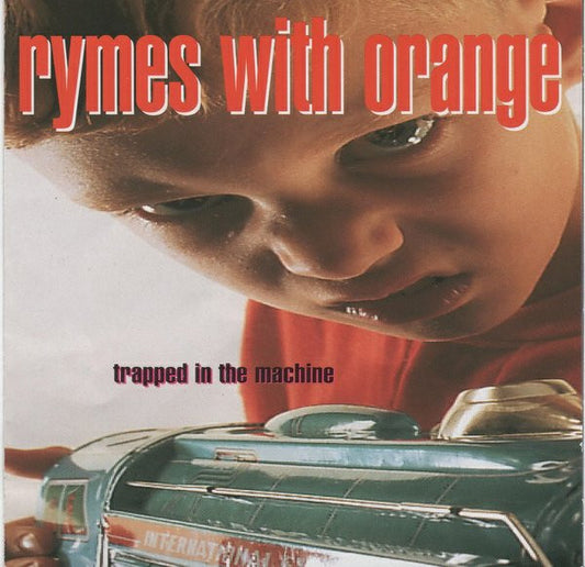 Rymes With Orange : Trapped In The Machine (CD)