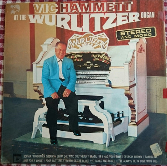 Vic Hammett : At The Wurlitzer Organ (LP)