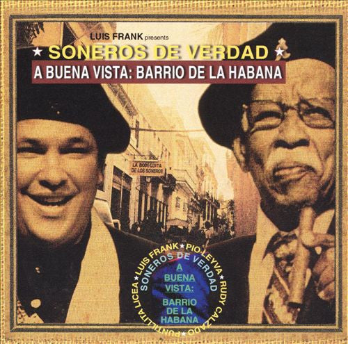Soneros De Verdad : A Buena Vista: Barrio De La Habana (CD, Album)