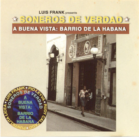 Soneros De Verdad : A Buena Vista: Barrio De La Habana (CD, Album)