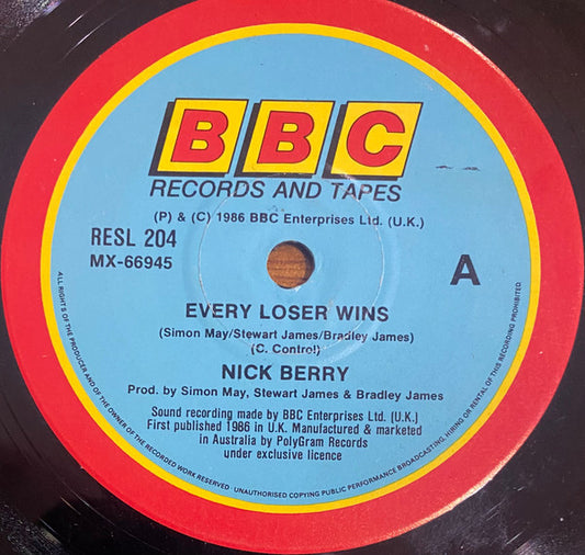 Nick Berry : Every Loser Wins (7", Single)
